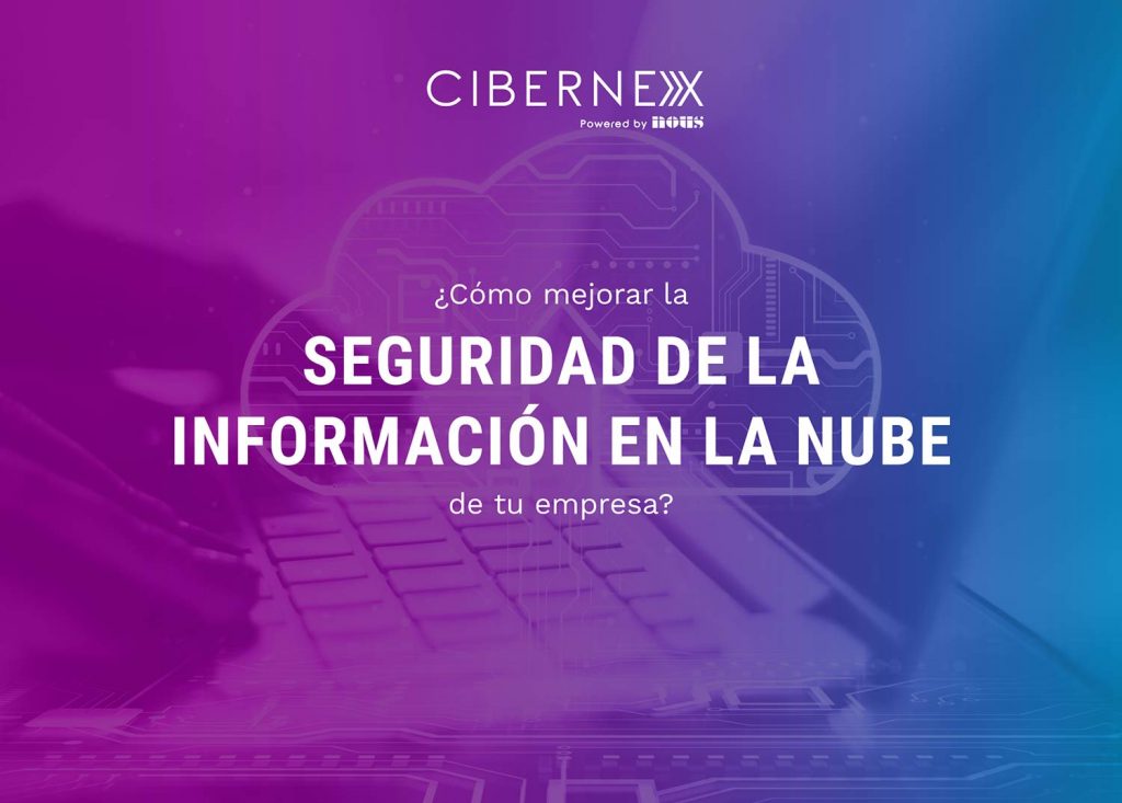 Seguridad de la información en la nube lo que debes saber